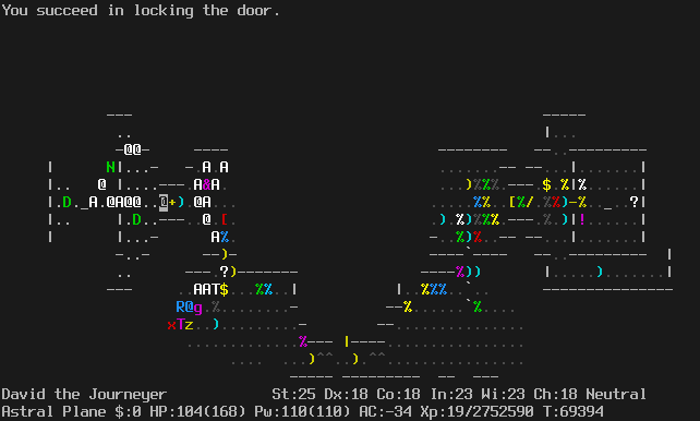 On the Astral Plane.
The player is now most of the way down the left path, with a view into the sanctuary.
There is a closed door behind the player and beyond that, a bunch of angels, humans, and Death.
Ahead there are just a few angels, humans, and dragons.
The message line says "You succeed in locking the door."
The status lines say:
David the Journeyer St:25 Dx:18 Co:18 In:23 Wi:23 Ch:18 Neutral
Astral Plane $:0 HP:104(168) Pw:110(110) AC:-34 Xp:19/2752590 T:69394