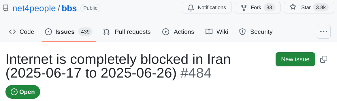 A screenshot of a GitHub issue. net4people/bbs. Internet is completely blocked in Iran (2025-06-17 to 2025-06-26) #484